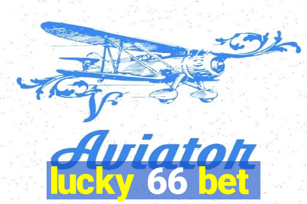 lucky 66 bet